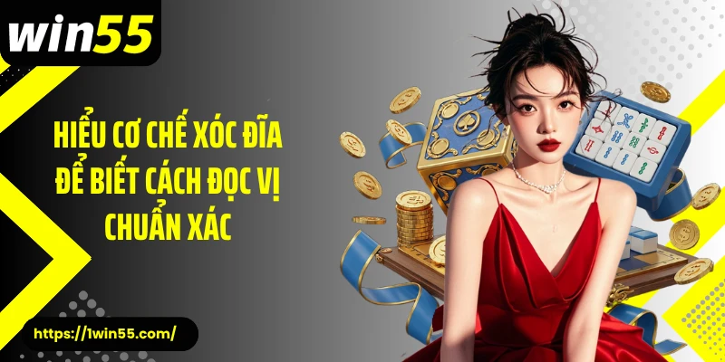 Hiểu cơ chế xóc đĩa để biết cách đọc vị chuẩn xác